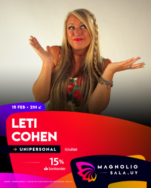 Leti Cohen - Unipersonal en Magnolio Sala