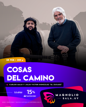 Carlos Malo y El Zucará - Cosas del camino. en Magnolio Sala