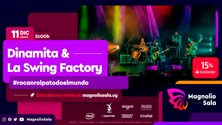 Dinamita & La Swing Factory - #rocanrolpatodoelmundo en Magnolio Sala