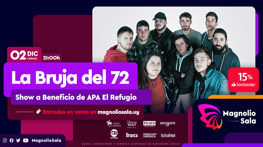 La Bruja del 72 - Show a beneficio de APA El Refugio en Magnolio Sala
