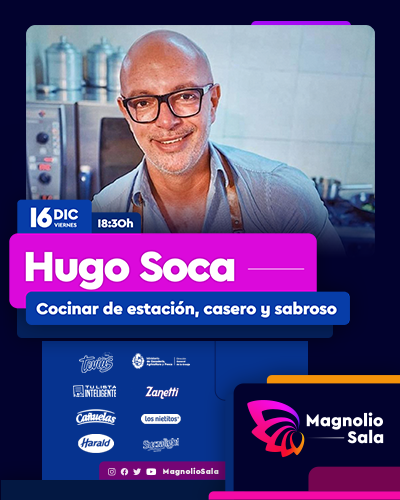 Hugo Soca - Cocinar de estación, casero y sabroso. en Magnolio Sala