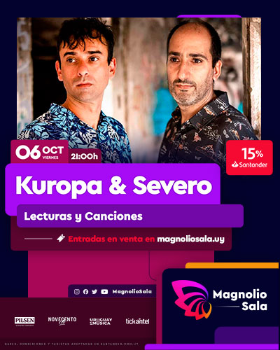 Kuropa y Severo - Lecturas y Canciones en Magnolio Sala