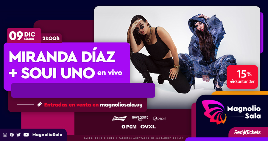Miranda Díaz + Soui Uno en vivo - - en Magnolio Sala