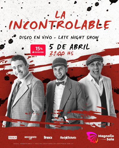 La Incontrolable - Disco en vivo - Late Night Show en Magnolio Sala