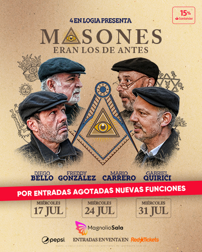 4 en logia presenta: MASONES ERAN LOS DE ANTES - Diego Bello, Freddy González, Mario Carrero y Gabriel Quirici en Magnolio Sala