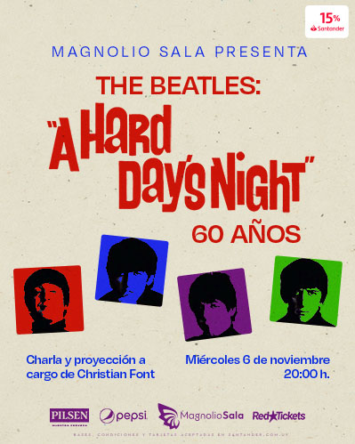 The Beatles - A Hard Day's - 60 años MIE 6 NOV - 20:00h en Magnolio Sala