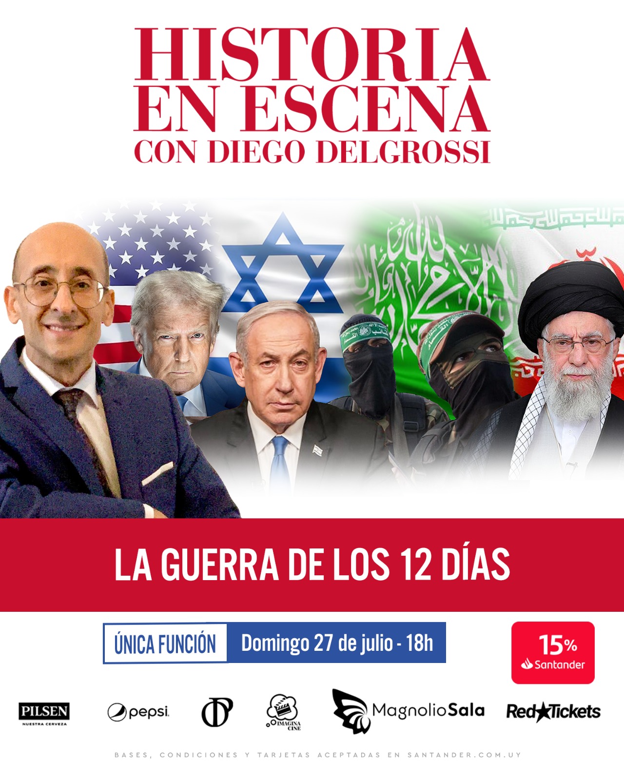 HISTORIA EN ESCENA con Diego Delgrossi - LA GUERRA DE LOS 12 DE DÍAS en Magnolio Sala