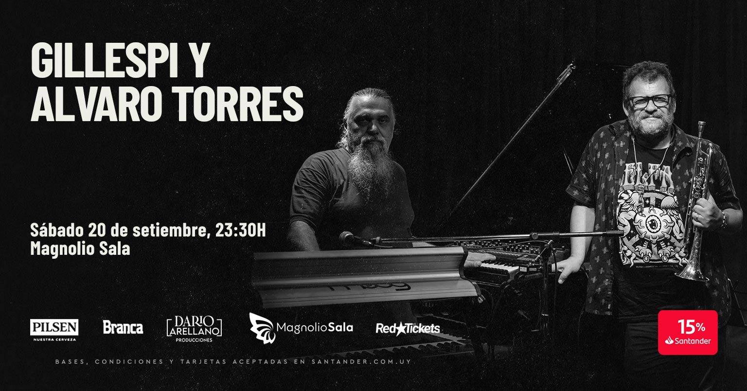 Gillespo y Alvaro Torres - - en Magnolio Sala