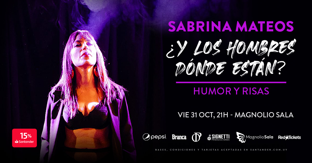 Sabrina Mateos - ¿Y los hombres dónde están? en Magnolio Sala