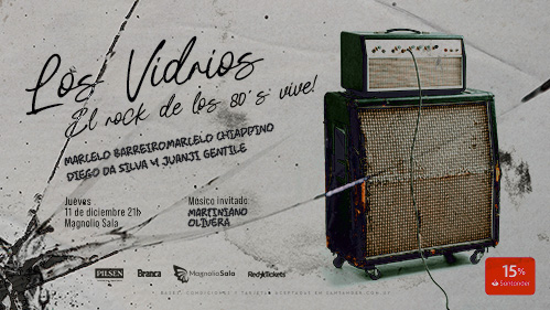 Los Vidrios - El rock de los 80's vive! - - en Magnolio Sala