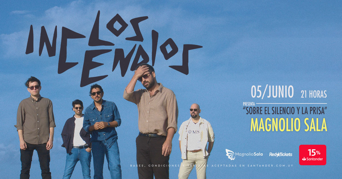 Los Incendios - Presenta "Sobre el silencio y la prisa" en Magnolio Sala