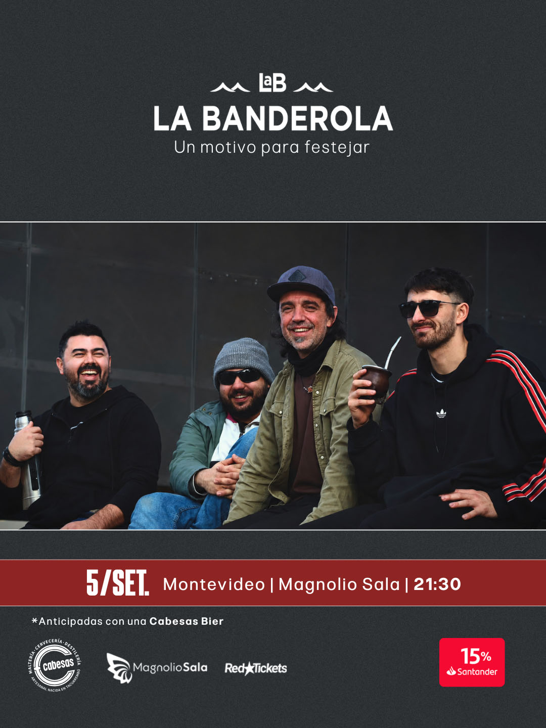 La Banderola - Un motivo para festejar en Magnolio Sala