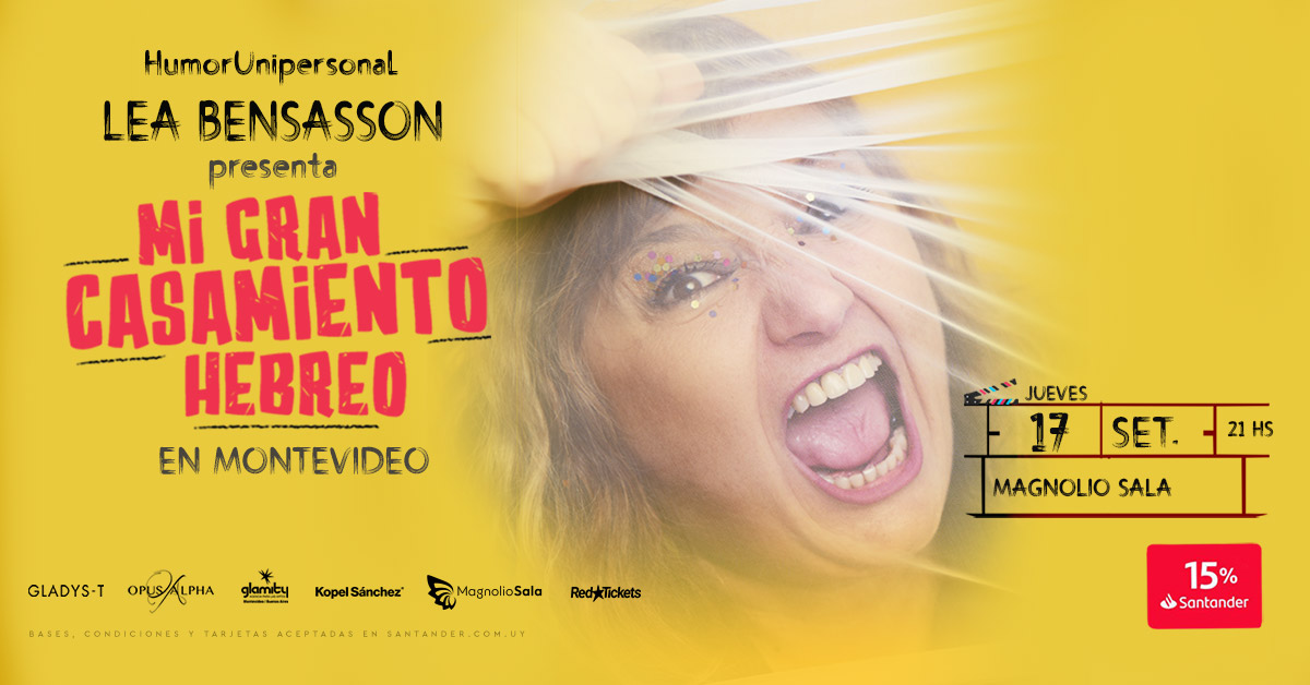 LEA BENSASSON - Mi gran casamiento hebreo - HumorUnipersonal en Magnolio Sala