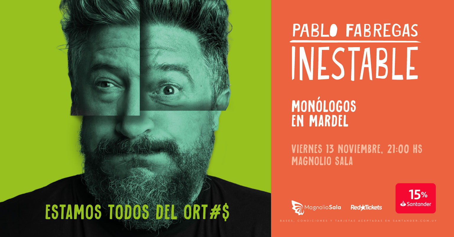 Pablo Fabregas - Inestable monólogos en Magnolio Sala