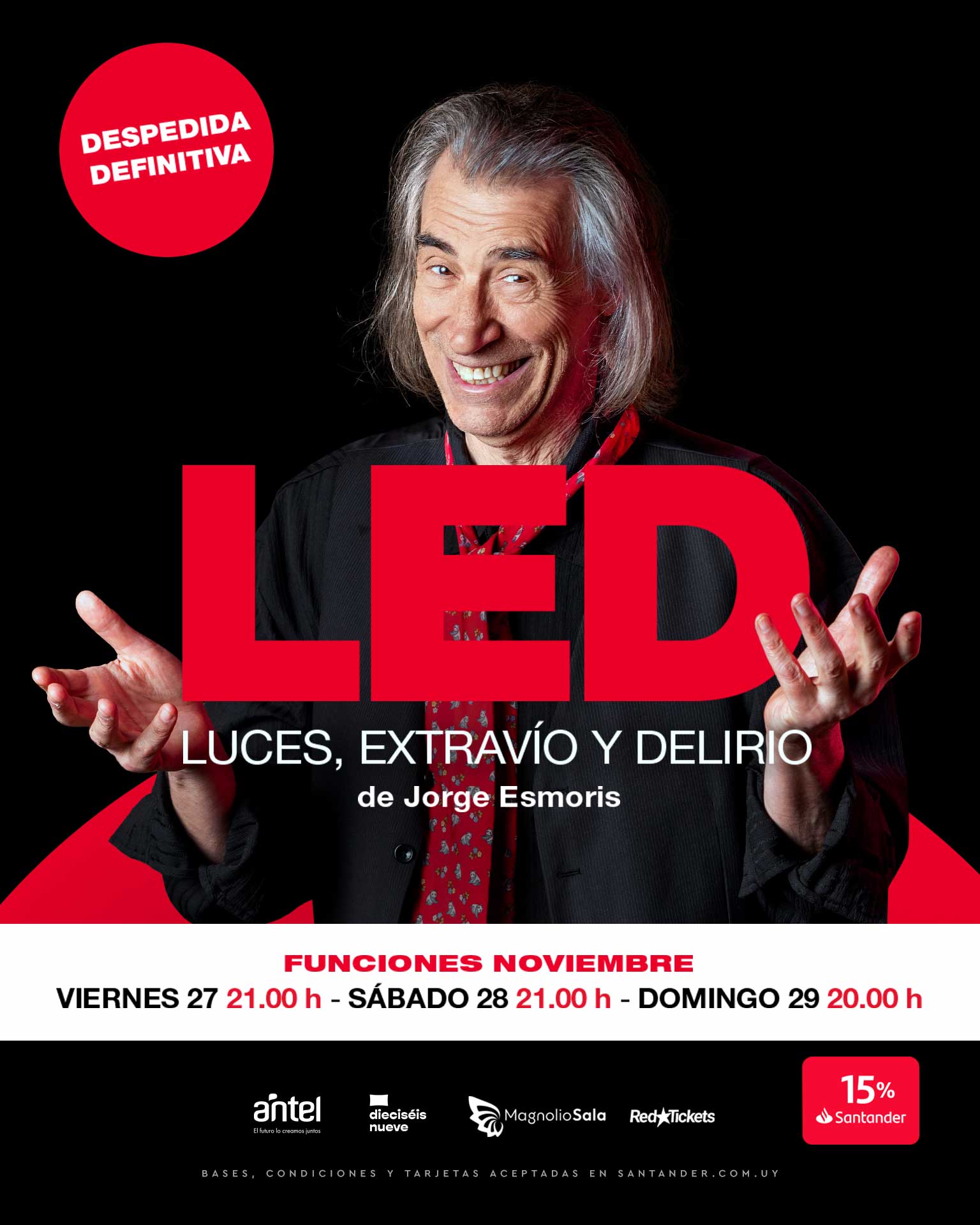 LED - Luces, extravío y delirio - De Jorge Esmoris en Magnolio Sala
