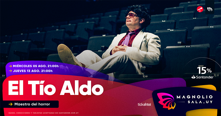 El Tío Aldo - Maestro del horror en Magnolio Sala