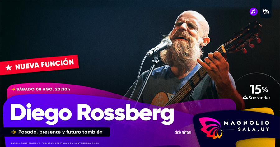 Diego Rossberg - Pasado, presente y futuro también en Magnolio Sala